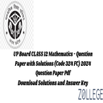 UP Board Class 12 Mathematics Question Paper 2024 Code 324 FC